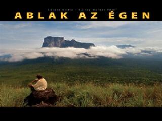"Ablak az égen"- ahogy azt két férfi látja
