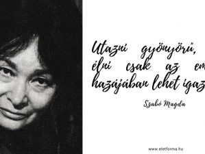 10 csodás Szabó Magda idézet, amit mindenkinek el kell olvasnia!