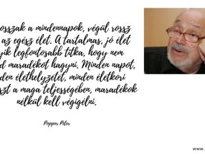 10 fontos és elgondolkodtató idézet Popper Péter pszichológustól